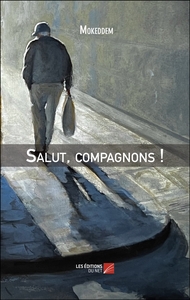 Picture of Salut, compagnons !