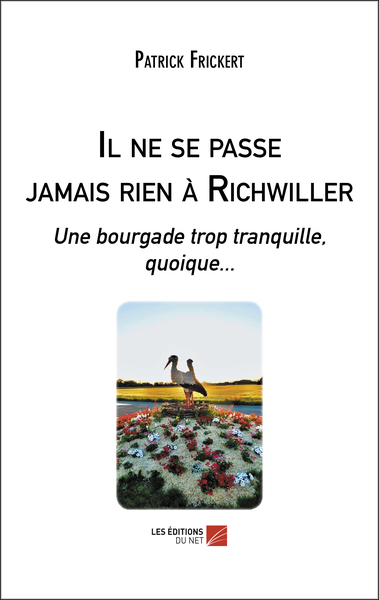 Image de Il ne se passe jamais rien à Richwiller