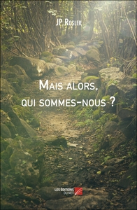 Image de Mais alors, qui sommes-nous ?