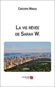 Picture of La vie rêvée de Sarah W.
