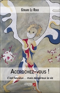 Picture of Accrochez-vous !