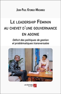 Picture of Le leadership Féminin au chevet d'une gouvernance en agonie