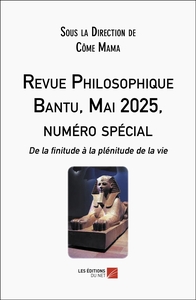 Picture of Revue Philosophique Bantu, Mai 2025, numéro spécial