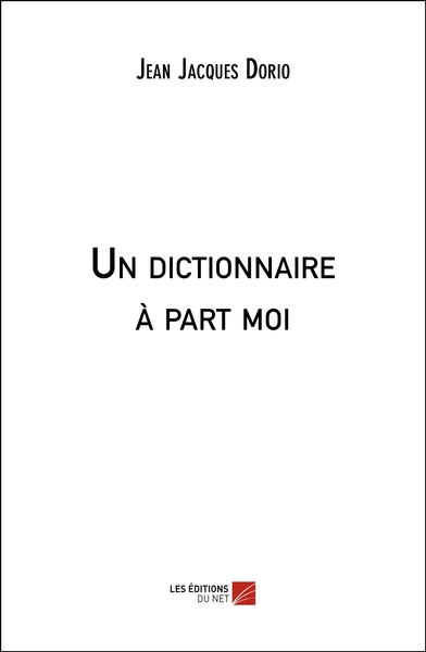 Image de Un dictionnaire à part moi