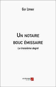 Picture of Un notaire bouc émissaire