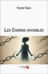 Image de Les Chaînes invisibles