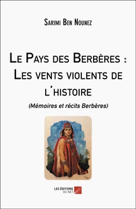 Picture of Le Pays des Berbères : Les vents violents de l’histoire