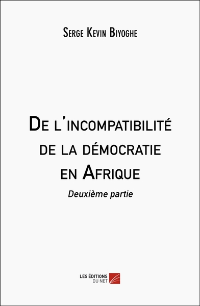 Picture of De l'incompatibilité de la démocratie en Afrique