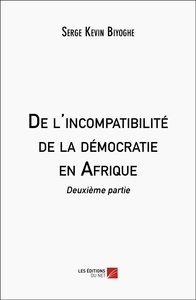 Picture of De l'incompatibilité de la démocratie en Afrique