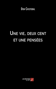 Picture of Une vie, deux cent et une pensées
