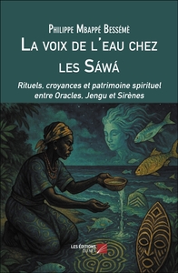 Picture of La voix de l'eau chez les Sáwá