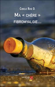 Picture of Ma « chère » fibromyalgie...