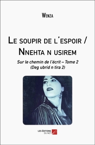 Image de Le soupir de l'espoir / Nnehta n usirem