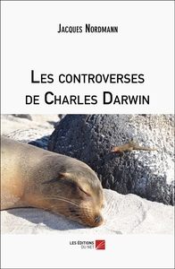 Image de Les controverses de Charles Darwin