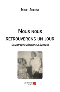 Image de Nous nous retrouverons un jour