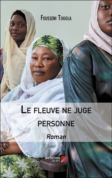 Image de Le fleuve ne juge personne