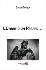 Image de L'Ombre d'un Regard…