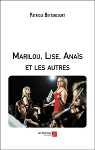 Image de Marilou, Lise, Anaïs et les autres