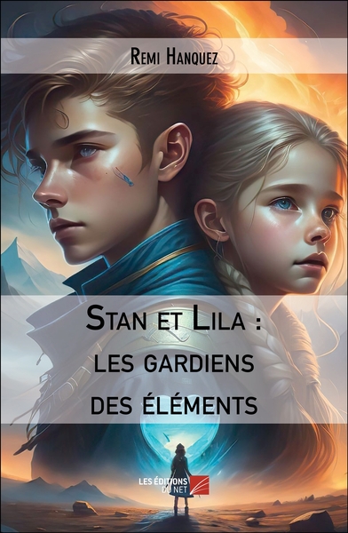 Picture of Stan et Lila : les gardiens des éléments