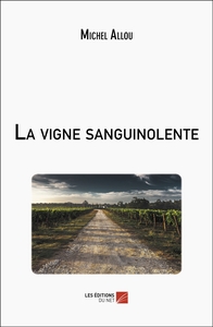 Image de La vigne sanguinolente