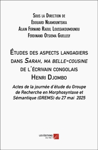 Picture of Études des aspects langagiers dans Sarah, ma belle-cousine de l'écrivain congolais Henri Djombo
