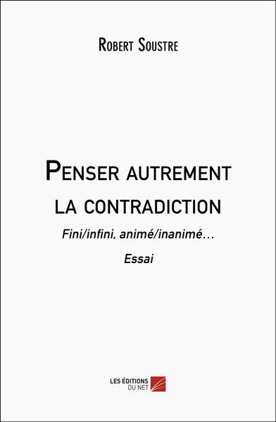 Image de Penser autrement la contradiction