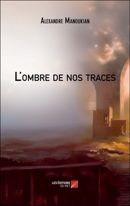 Image de L'ombre de nos traces