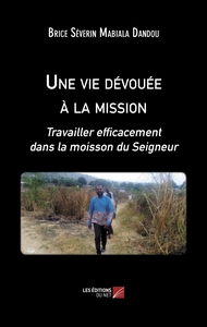 Image de Une vie dévouée à la mission