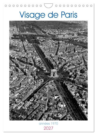 Image de Visage de Paris, années 1970 (Calendrier mural 2027 DIN A4 horizontal), CALVENDO calendrier mensuel