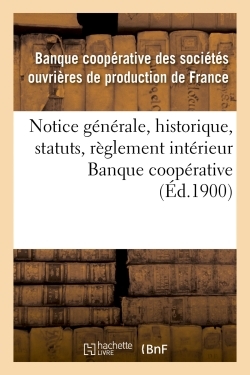 Picture of Notice générale,historique, statuts, règlement intérieur,conseil d'administration,Banque coopérative