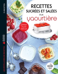 Image de Recettes sucrées et salées à la yaourtière