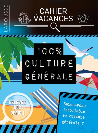 Picture of Cahier de vacances Larousse (adultes) spécial CULTURE GENERALE