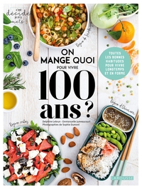 Picture of On mange quoi pour vivre 100 ans ?