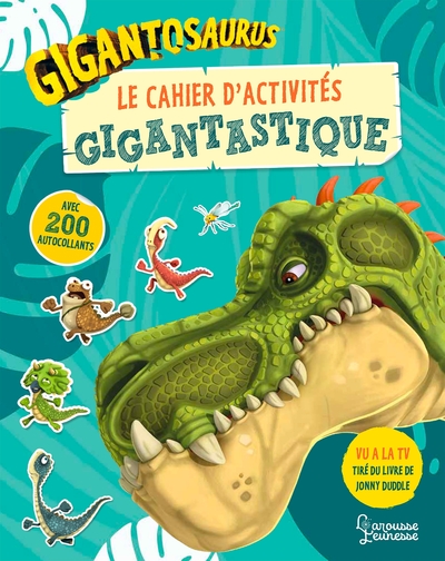 Image de Gigantosaurus : Le cahier d'activités GIGANTASTIQUE