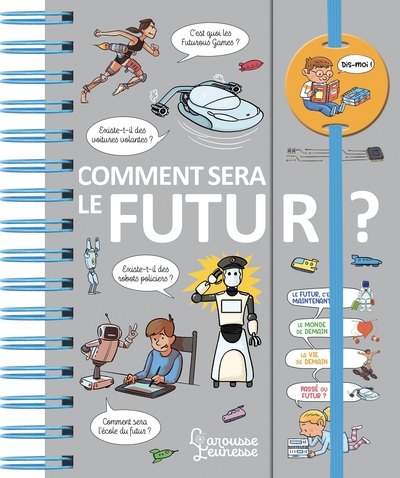 Image de Dis-moi Comment sera le futur ?