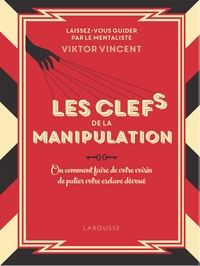 Picture of Les clés de la manipulation collector