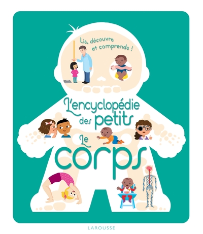 Image de L'encyclopédie des petits - le corps