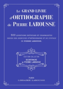 Picture of Le grand livre des Exercices d'orthographe de P Larousse - collector