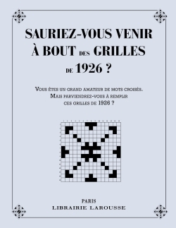 Image de Sauriez-vous venir à bout des grilles de 1926 ?