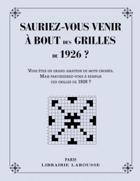 Image de Sauriez-vous venir à bout des grilles de 1926 ?
