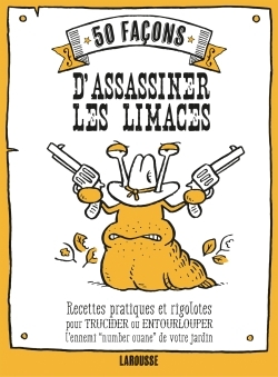 Image de 50 façons d'assassiner les limaces