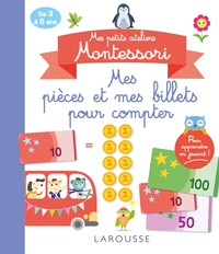 Picture of Mes petits ateliers Montessori Mes pièces et mes billets pour compter