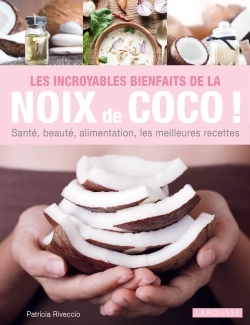 Image de Les incroyables bienfaits de la noix de coco !