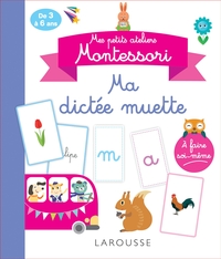 Picture of Mes petits ateliers Montessori - Ma dictée muette
