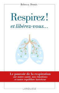 Picture of Respirez ! et libérez-vous...