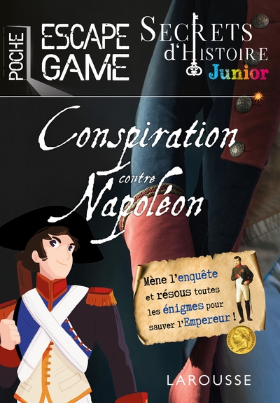 Picture of Secrets d'histoire junior - Une conspiration contre Napoléon ?