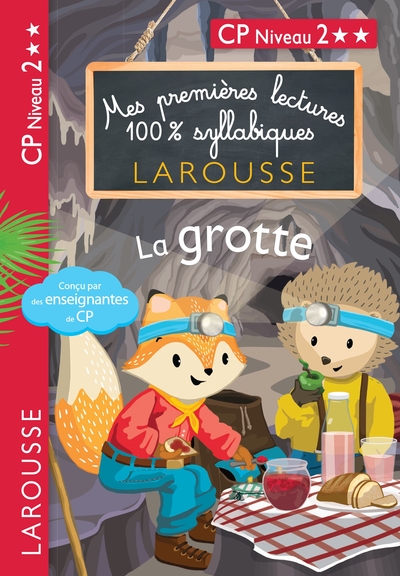 Image de Premières Lectures 100 % syllabiques Larousse : La grotte