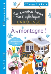 Picture of Mes premières lectures 100 % syllabiques Niveau 4 - à la montagne