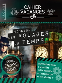 Picture of Cahier de vacances Larousse spécial ESCAPE GAME - Dans les rouages du temps