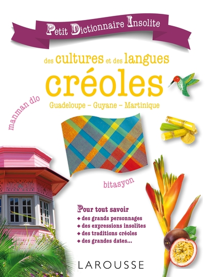 Picture of Petit dictionnaire insolite des cultures et des langues créoles